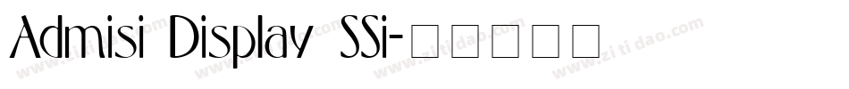 Admisi Display SSi字体转换